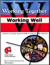 Working Together, Working Well 2005